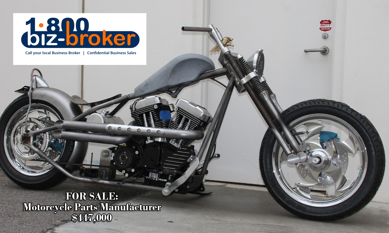 1-800-BIZ-BROKER business for sale Motorcycle Parts Manufacturer